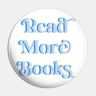 Read More Books Pale and Dusty Blue - Inspiring Sticker for Kindle and Book Lovers Copy of Farmers Market Finds - Witty Text Design for Market Lovers Pin