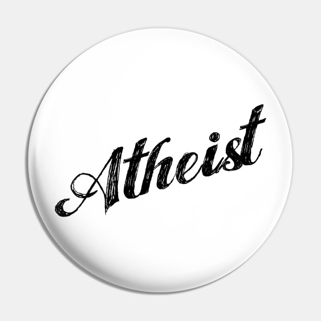 Team Atheist Atheist Shirt Pin by godlessmom