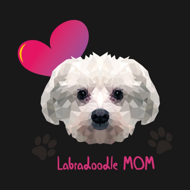 Labradoodle Mom mini labradoodle mini labradoodle by MerchSpot