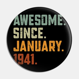 Awesome Since 1941 birthday Pin