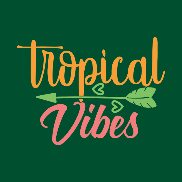 Tropical Vibes by Urshrt