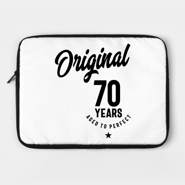 70 Year Old Gift 70th Birthday Gift Ideas Mens And Womens Birthday Laptop Case Teepublic