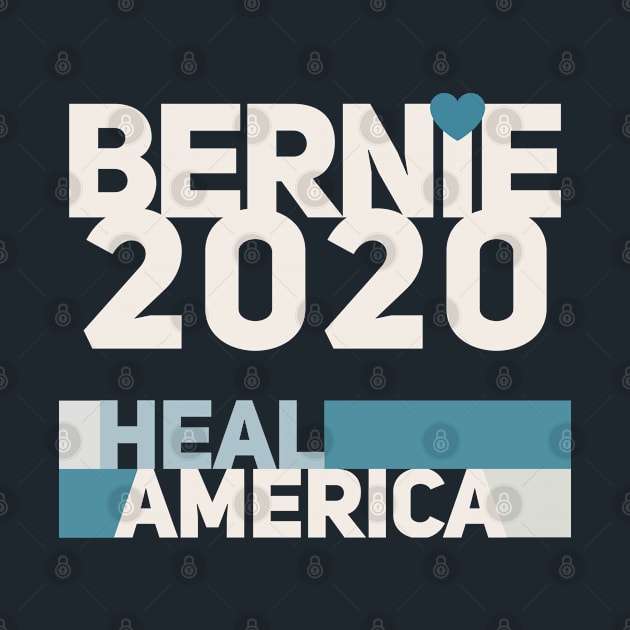 Bernie Sanders 2020 Election Heal America by TextTees