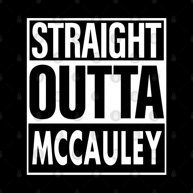 Mccauley Name Straight Outta Mccauley by ThanhNga