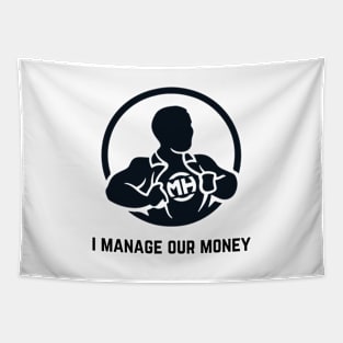 Front: I Manage Our Money Back: Husband of the Year Tapestry