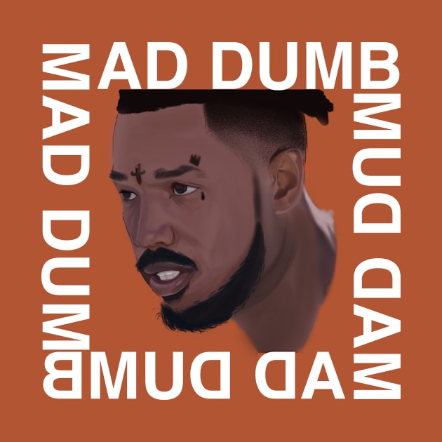 Mad Dumb Killmonger by MadDumbVillain