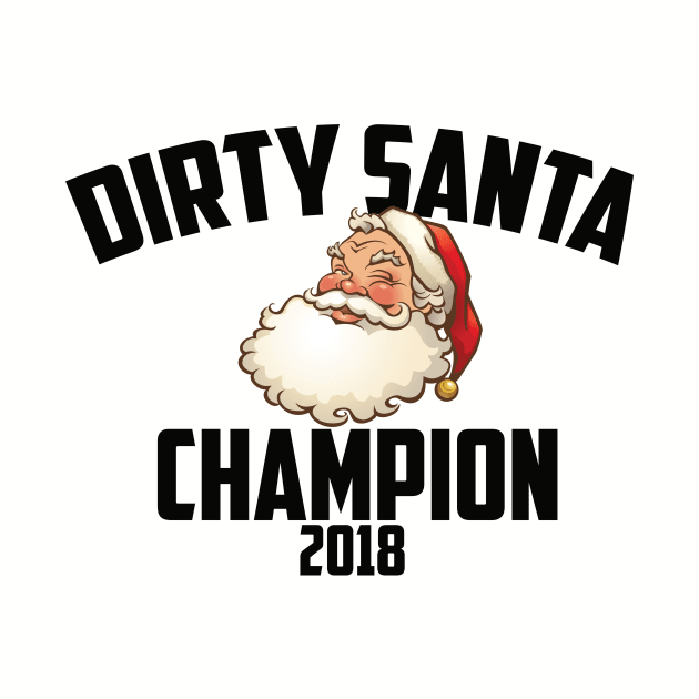 Dirty Santa Champion 2018 by jimmylemon