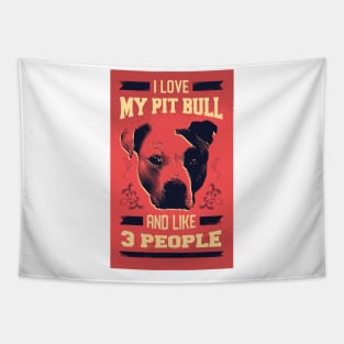 I love my Pit Bull Tapestry