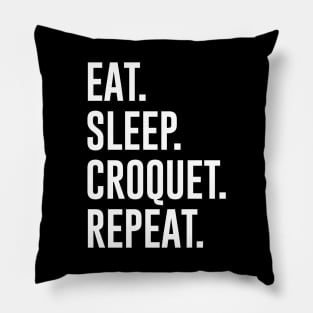 Eat Sleep Croquet Repeat Pillow