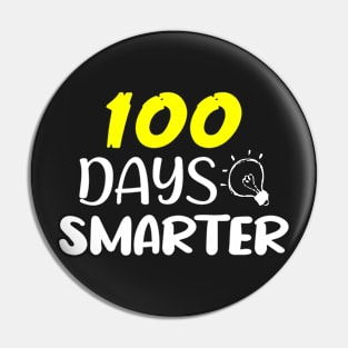 100 Days Smarter Teacher or Student 100th Day of school Pin