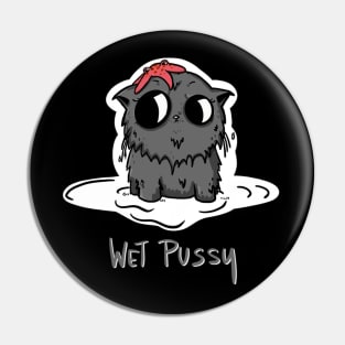 Wet Pussy Pin