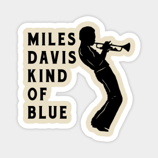 Kind Of Blue Magnet