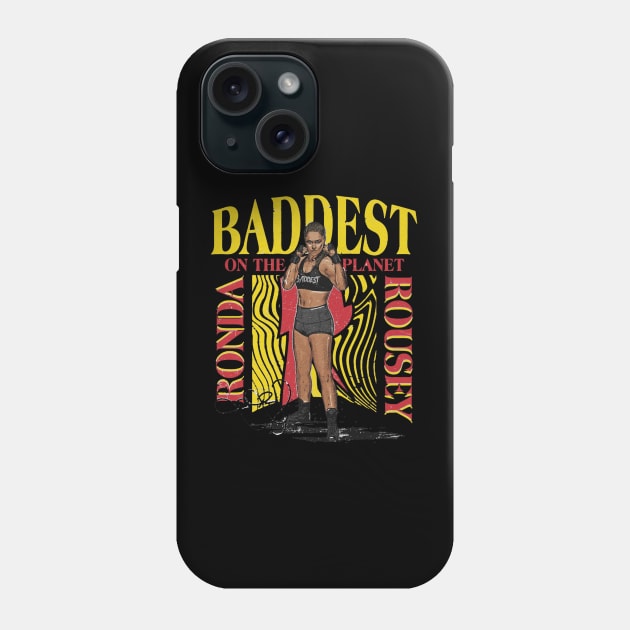 Ronda Rousey Baddest On The Planet Phone Case by MunMun_Design