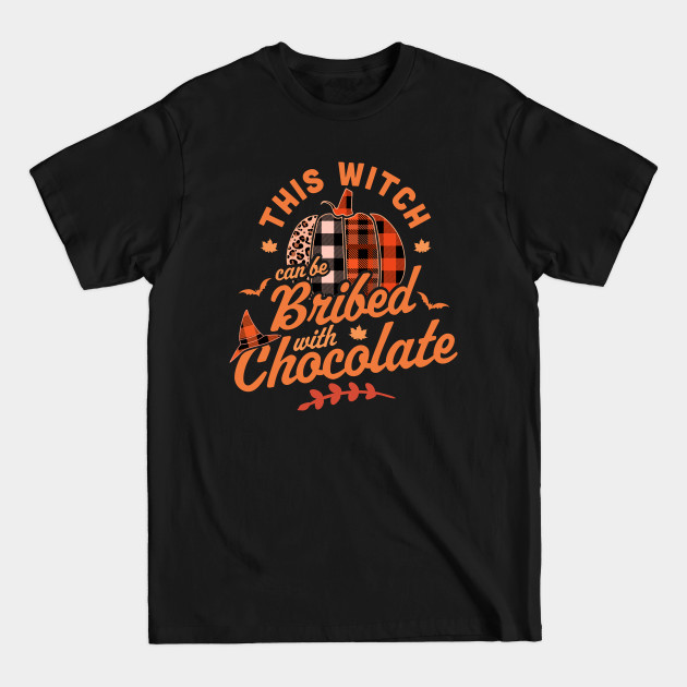 Discover This Witch Can Be Bribed With Chocolate Halloween Fall Plaid - This Witch Can Be Bribed With Chocolate - T-Shirt