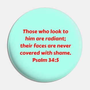 Bible Verse Psalm 34:5 Pin