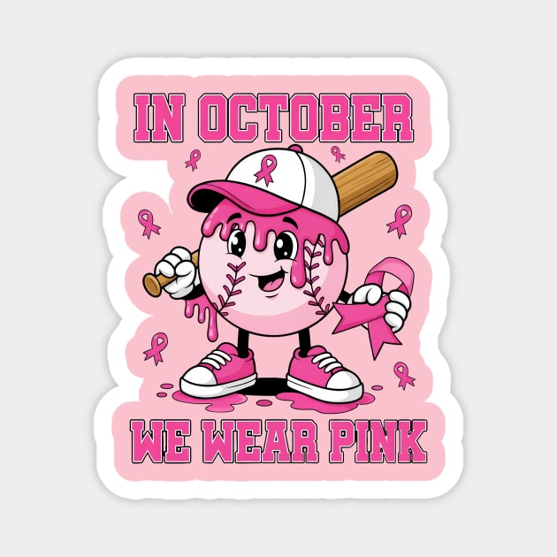 In-October-we-wear-pink-Baseball-Drip-Boy-breast-Cancer-kids Magnet by ArtistTee ⭐⭐⭐⭐⭐