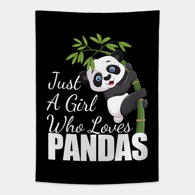 Panda - Just A Girl Who Loves Pandas Tapestry by Kudostees