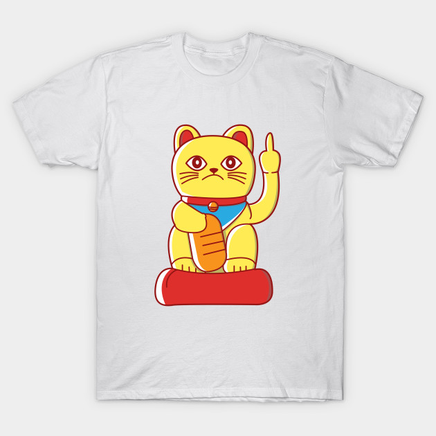 Middle Finger Mis Fortune Cat Fortune Cat T Shirt Teepublic