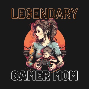 Legendary Gamer Mom, Gaming Mom Baby Boy design T-Shirt