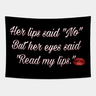 Read my lips Tapestry