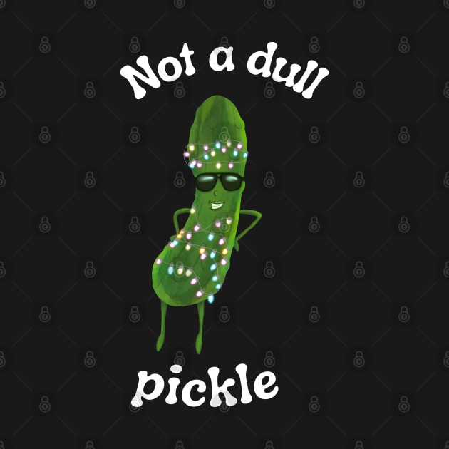 Funny Pickle With Christmas Lights | Not a Dull Pickle by Suneldesigns