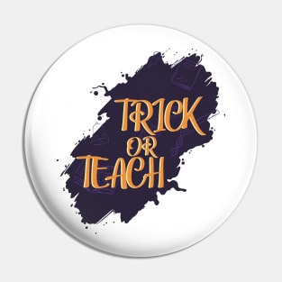 trick or teach Pin