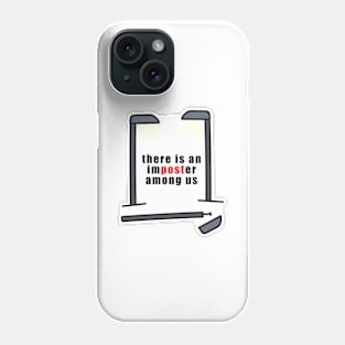 Impostor Phone Case