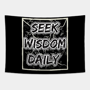 Seek Wisdom Daily Tapestry