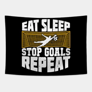 Eat Sleep Stop Goals Repeat Soccer Goalkeeper Gift Tapestry