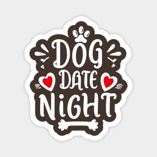 Doggy Date Night – February Magnet