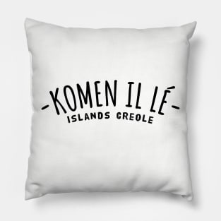Komen i lé creole islands Pillow