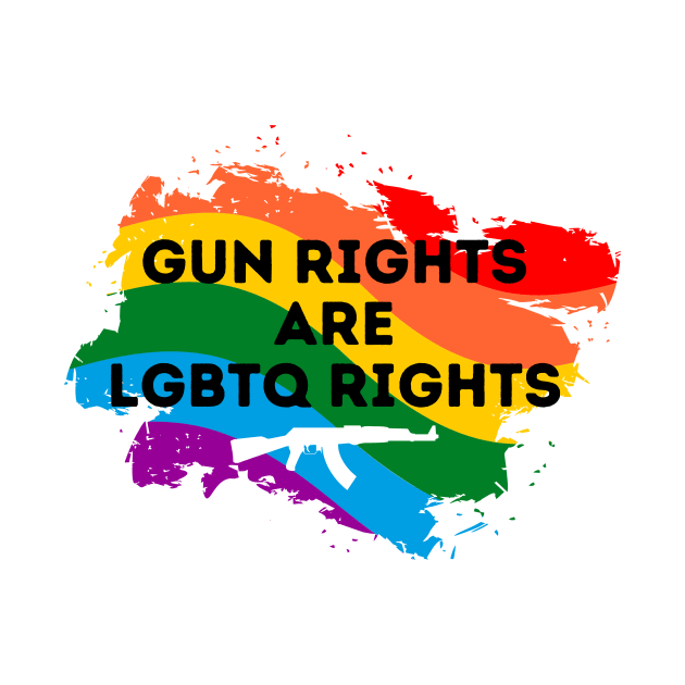 Gun Rights Are LGBTQ Rights by Porcupine and Gun