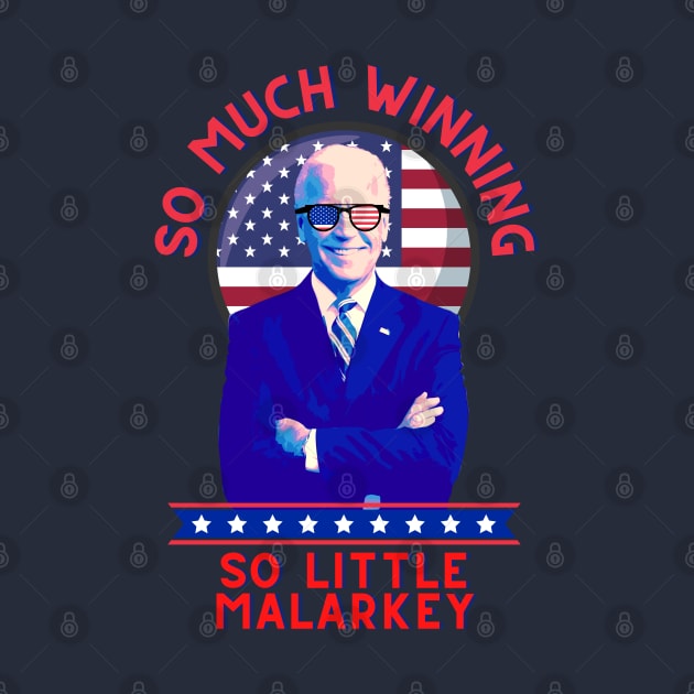 So Much Winning - So Little Malarkey by TJWDraws