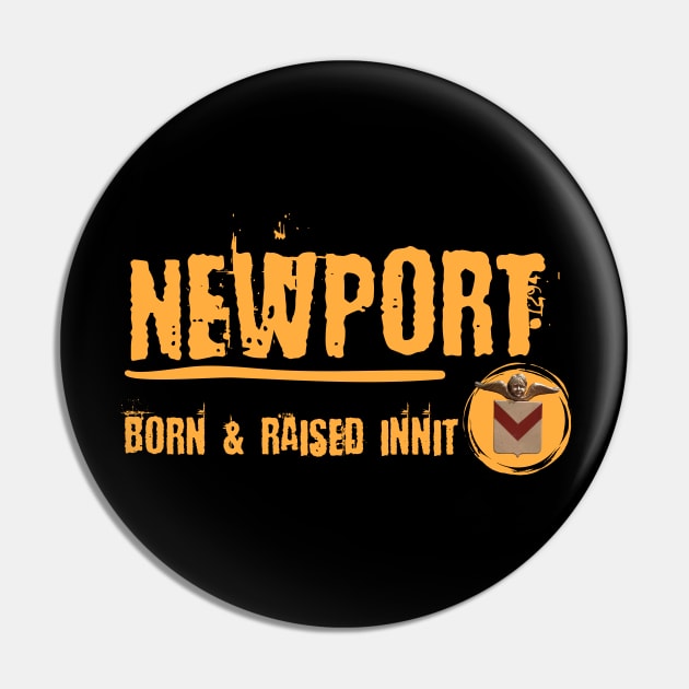 Newport Born & Raised Pin by Teessential