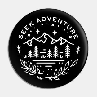 Seek Adventure Pin