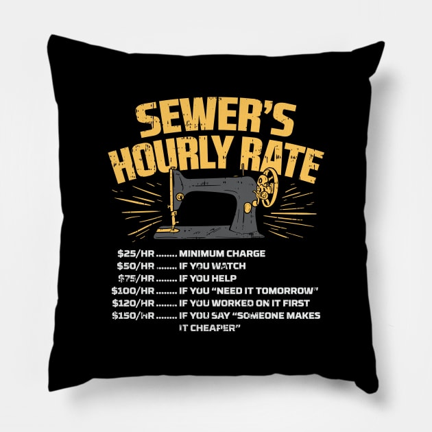 Sewer's Hourly Rate Sewing Machine Pillow by Dolde08