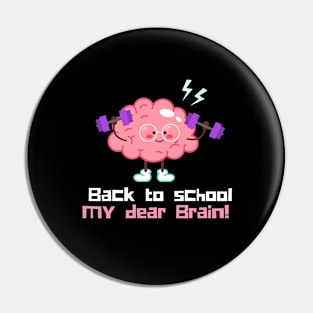 Back to school my dear brain Pin