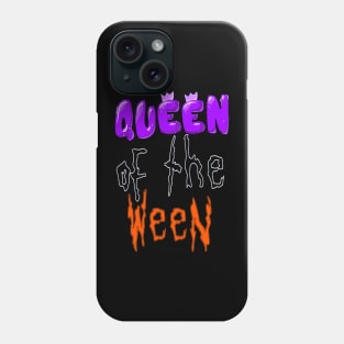 Queen Of the ween Phone Case