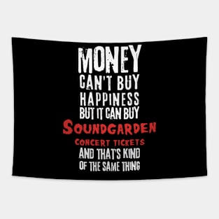 sound money cant buy happines Tapestry