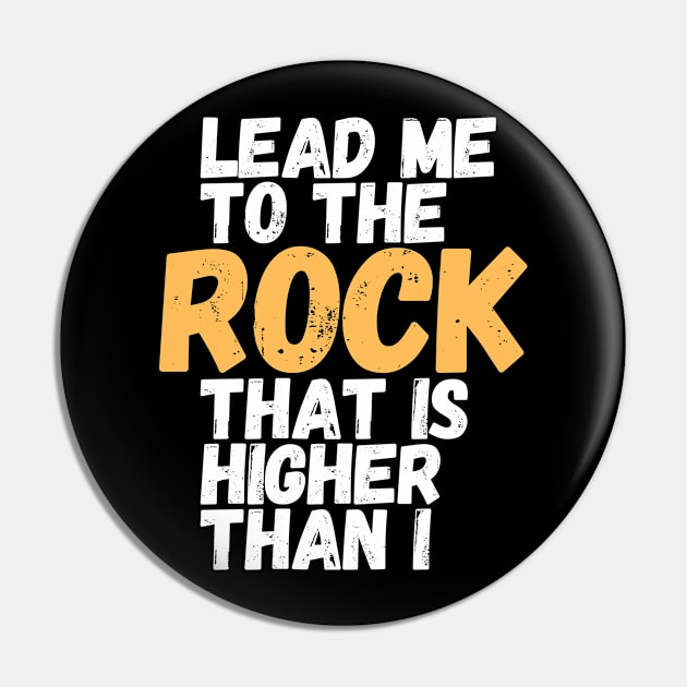 Lead me to the rock that is higher than I Pin by designswithalex