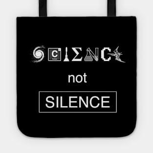 Science not Silence Tote