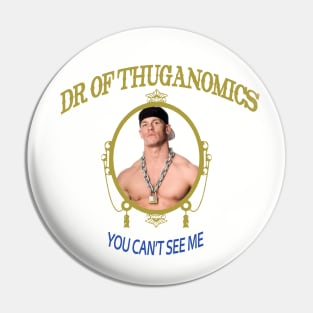 Dr of Thuganomics Pin