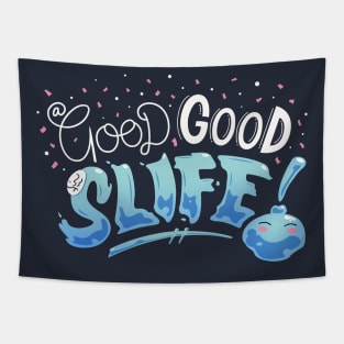 A Good Good Slife Tapestry