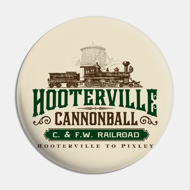 Hooterville Cannonball Pin by MindsparkCreative