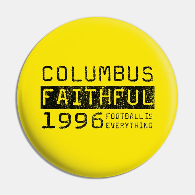 Football Is Everything - Columbus Crew SC Faithful Pin by FOOTBALL IS EVERYTHING