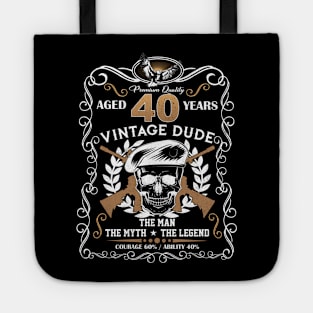 Skull Aged 40 Years Vintage 40 Dude Tote