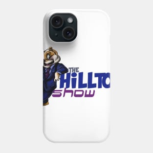 The Hilltop Show Phone Case