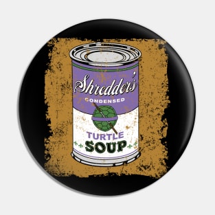 SHREDDER'S DONNIE SOUP Pin