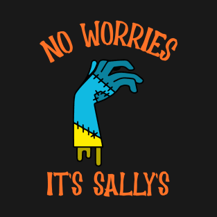 No Worries it's Sally's T-Shirt