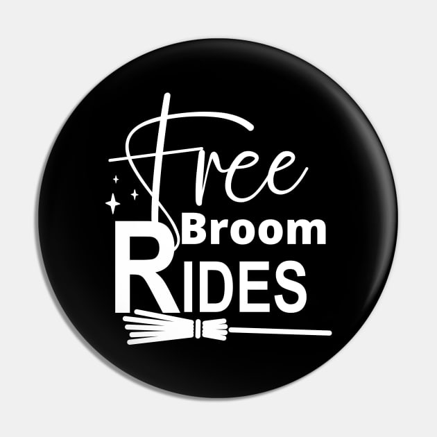 Free Broom Rides. Funny Halloween Design. Witches. Pin by That Cheeky Tee